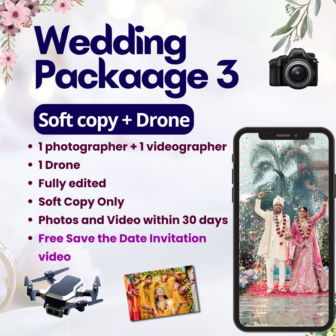 Wedding Package 3 with soft copy photos/video and drone footage, includes 1 photographer, 1 videographer, 1 drone, fully edited, and a free Save the Date video.